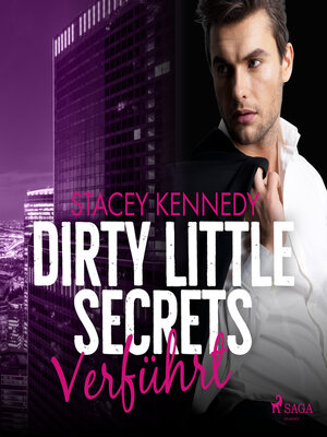 cover image of Dirty Little Secrets--Verführt (CEO-Romance 1)